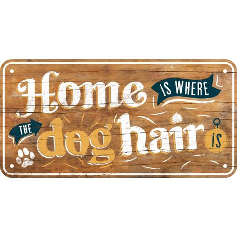 Nostalgic-Art Home is Where the Hair is Hanging Sign