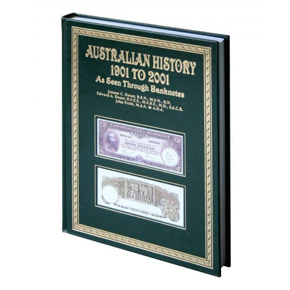 Australian History 1901-2001 as Seen Through Banknotes Book