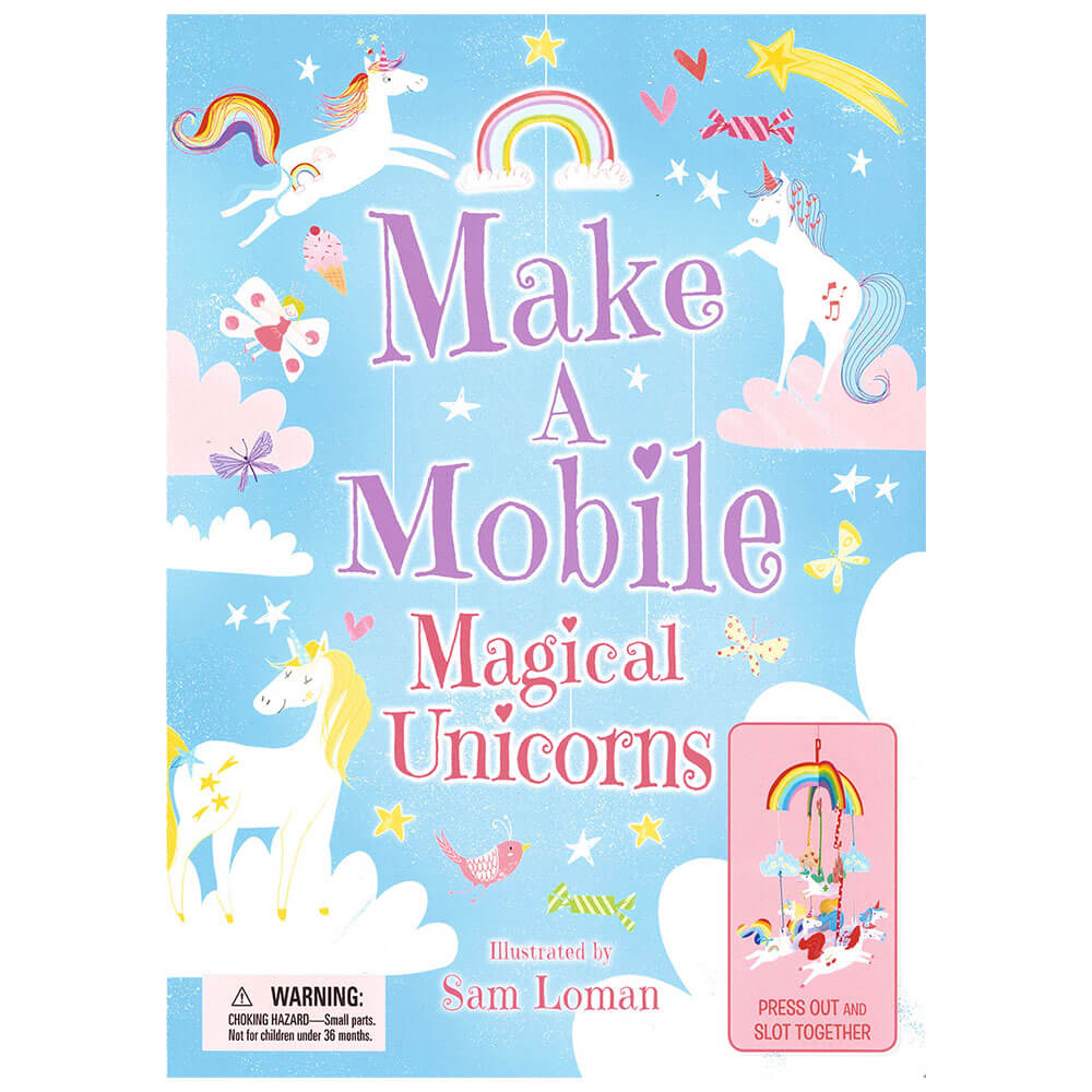 Make a Mobile: Magical Unicorns Book by Annabel Savery