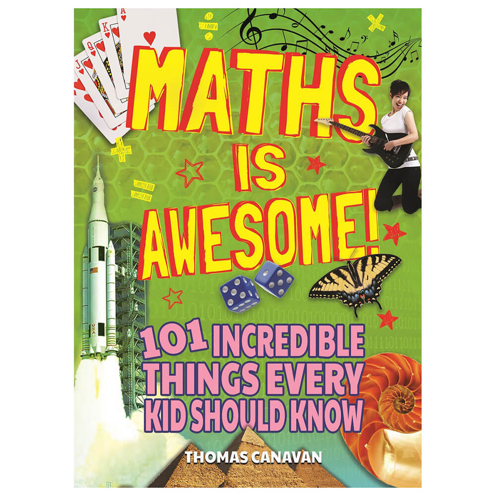 Maths Is Awesome 101 Interesting Things