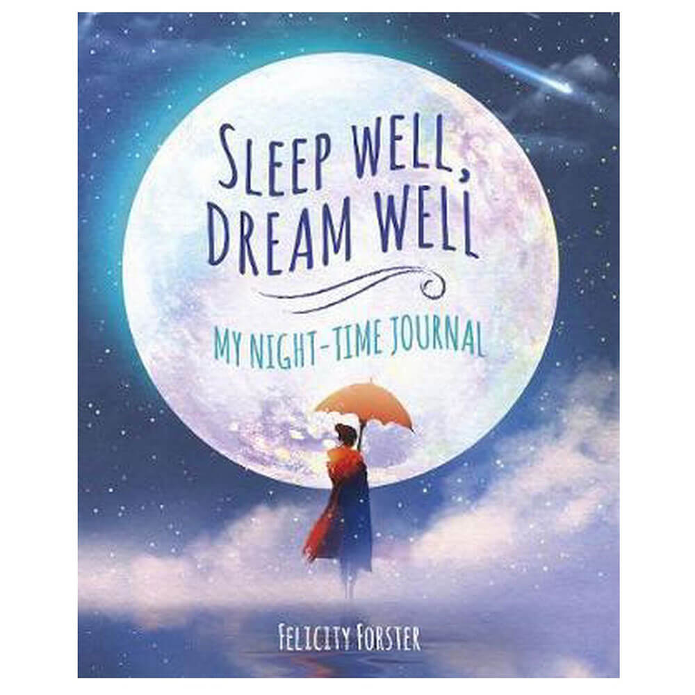 Sleep Well, Dream Well Book by Felicity Forster