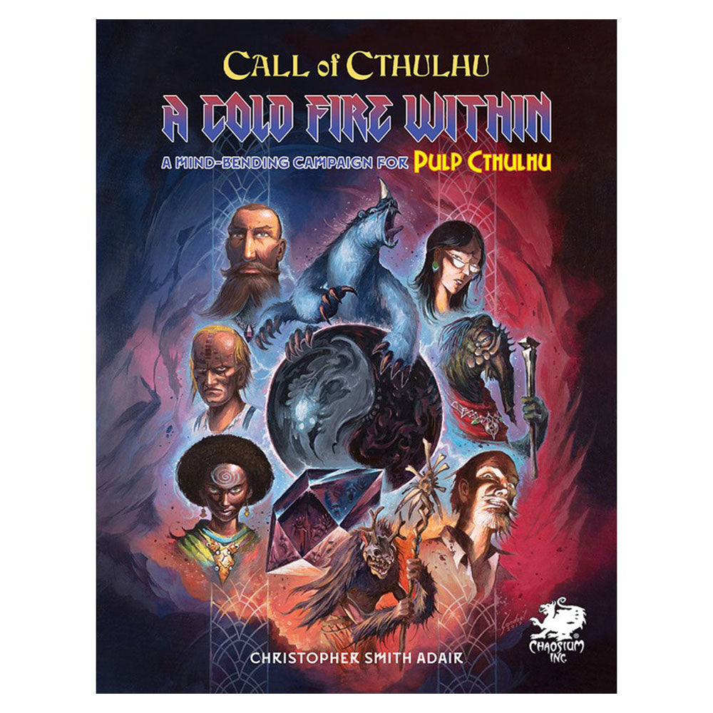 Call of Cthulhu A Cold Fire Within Roleplaying Game
